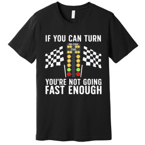 Funny Drag Racing For Men Women Kids Drag Race Lover Premium T-Shirt