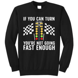 Funny Drag Racing For Men Women Kids Drag Race Lover Tall Sweatshirt