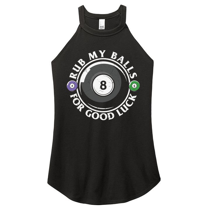 Father's Day Billiards Dad Rub My Ball For Good Luck Gift For Dad Women's Perfect Tri Rocker Tank