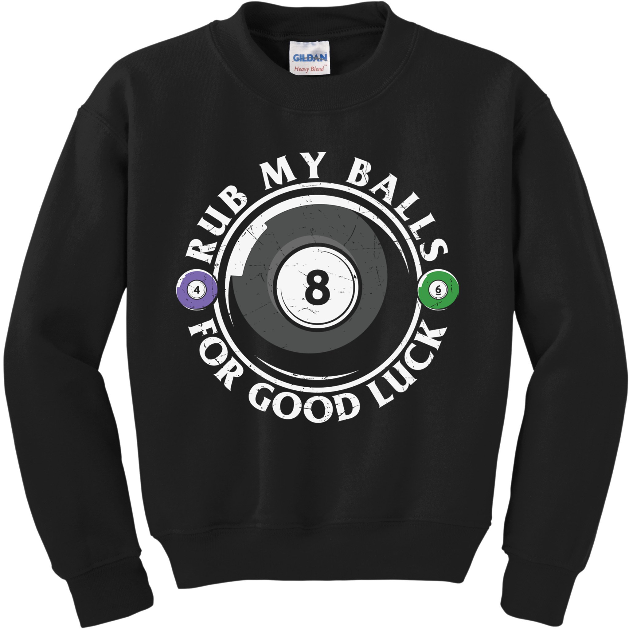 Father's Day Billiards Dad Rub My Ball For Good Luck Gift For Dad Kids Sweatshirt