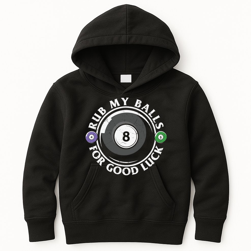 Father's Day Billiards Dad Rub My Ball For Good Luck Gift For Dad Kids Hoodie
