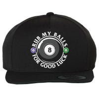 Father's Day Billiards Dad Rub My Ball For Good Luck Gift For Dad Wool Snapback Cap