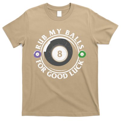 Father's Day Billiards Dad Rub My Ball For Good Luck Gift For Dad T-Shirt