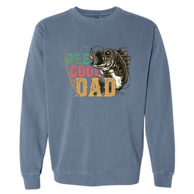 Fathers Day Reel Cool Dad Fishing Lover Fisherman Daddy Papa Garment-Dyed Sweatshirt