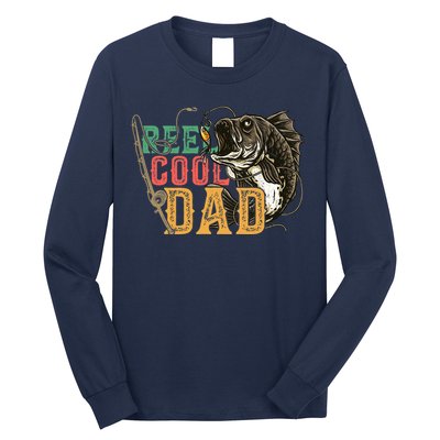 Fathers Day Reel Cool Dad Fishing Lover Fisherman Daddy Papa Long Sleeve Shirt