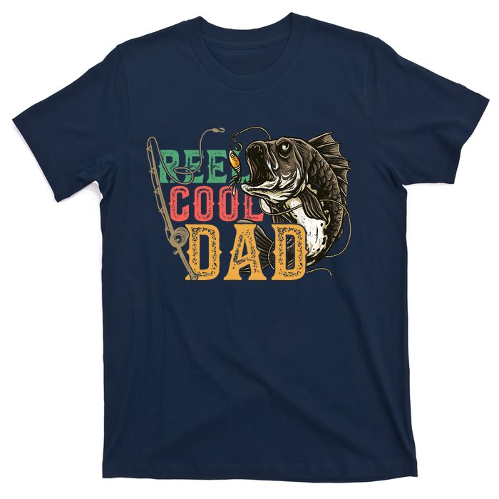 Fathers Day Reel Cool Dad Fishing Lover Fisherman Daddy Papa T-Shirt