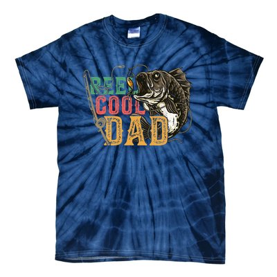 Fathers Day Reel Cool Dad Fishing Lover Fisherman Daddy Papa Tie-Dye T-Shirt