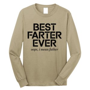 FatherS Day Retro Dad Best Farter Ever Oops I Mean Father Long Sleeve Shirt