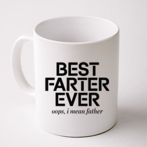 FatherS Day Retro Dad Best Farter Ever Oops I Mean Father Coffee Mug