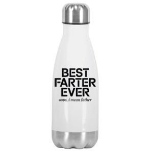 FatherS Day Retro Dad Best Farter Ever Oops I Mean Father Stainless Steel Insulated Water Bottle