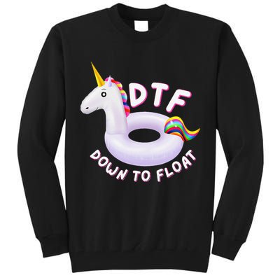 Funny Dtf River Tubing Down To Float Summer Float Trip Tall Sweatshirt