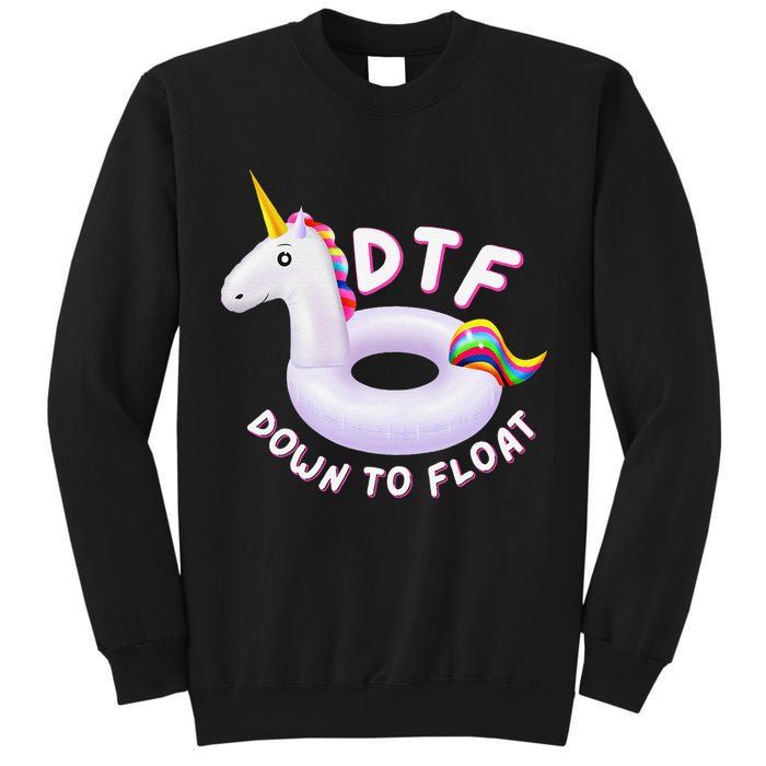 Funny Dtf River Tubing Down To Float Summer Float Trip Tall Sweatshirt