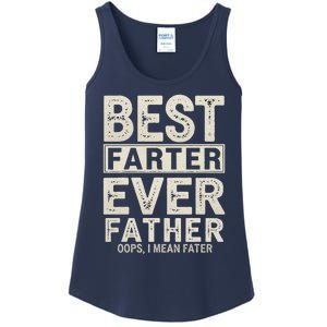 FatherS Day Retro Dad Best Farter Ever Oops I Mean Father Ladies Essential Tank