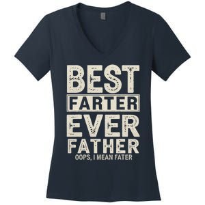 FatherS Day Retro Dad Best Farter Ever Oops I Mean Father Women's V-Neck T-Shirt