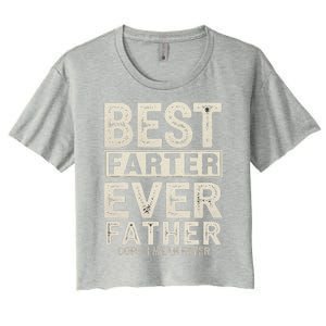 FatherS Day Retro Dad Best Farter Ever Oops I Mean Father Women's Crop Top Tee