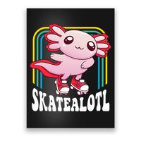 Funny Disco Roller Skate Axolotl Kawaii Salamander  Poster