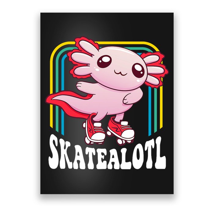 Funny Disco Roller Skate Axolotl Kawaii Salamander  Poster