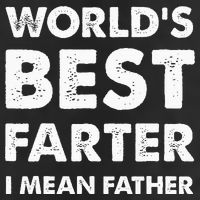 FatherS Day Retro Dad WorldS Best Farter I Mean Father Cool Comfort Performance Bucket Hat