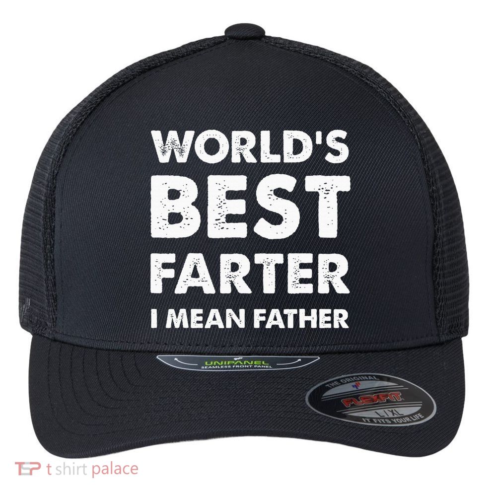 FatherS Day Retro Dad WorldS Best Farter I Mean Father Flexfit Unipanel Trucker Cap