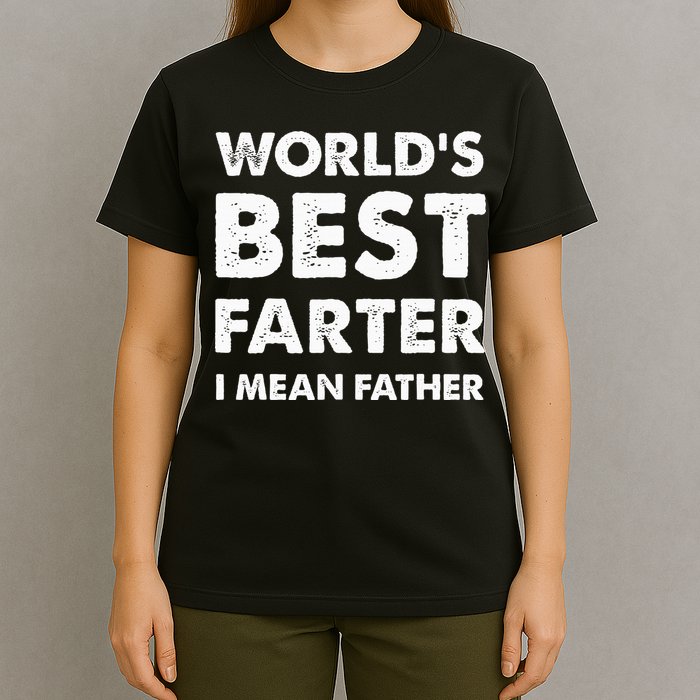 FatherS Day Retro Dad WorldS Best Farter I Mean Father T-Shirt