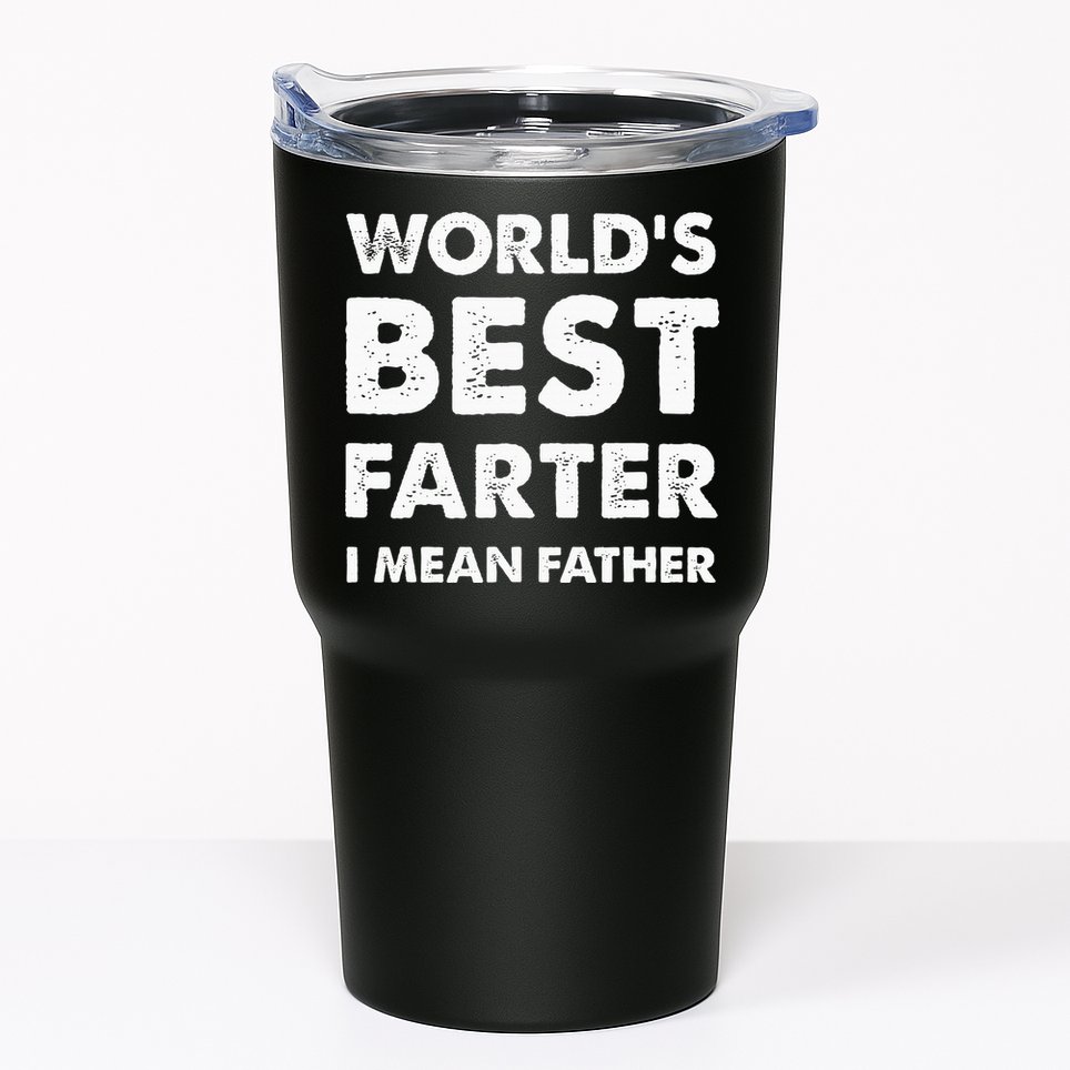 FatherS Day Retro Dad WorldS Best Farter I Mean Father Tumbler