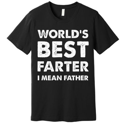 FatherS Day Retro Dad WorldS Best Farter I Mean Father Premium T-Shirt