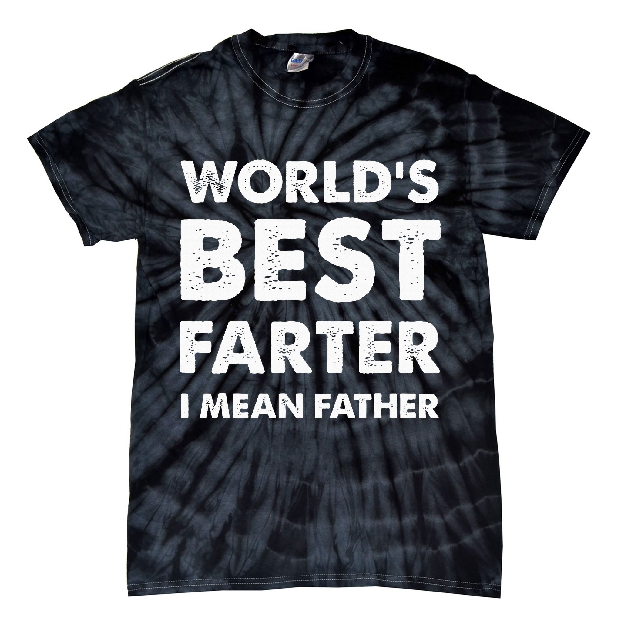 FatherS Day Retro Dad WorldS Best Farter I Mean Father Tie-Dye T-Shirt