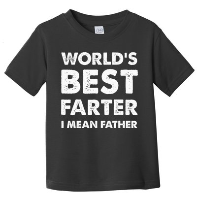 FatherS Day Retro Dad WorldS Best Farter I Mean Father Toddler T-Shirt