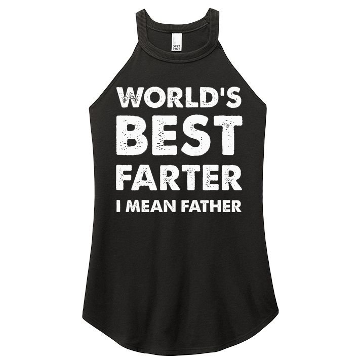 FatherS Day Retro Dad WorldS Best Farter I Mean Father Women's Perfect Tri Rocker Tank