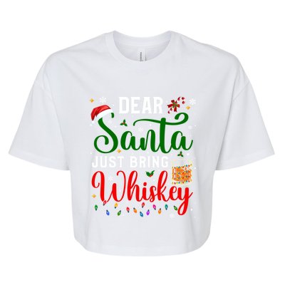 Funny Dear Santa Just Bring Whiskey Christmas Pajamas Great Gift Bella+Canvas Jersey Crop Tee