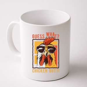 Funny Dad Siblings Friends Humor Guess What Chicken Butt!  Coffee Mug