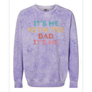  Fathers Day Shirt Its Me Hi I'm The Dad Its Me Colorblast Crewneck Sweatshirt