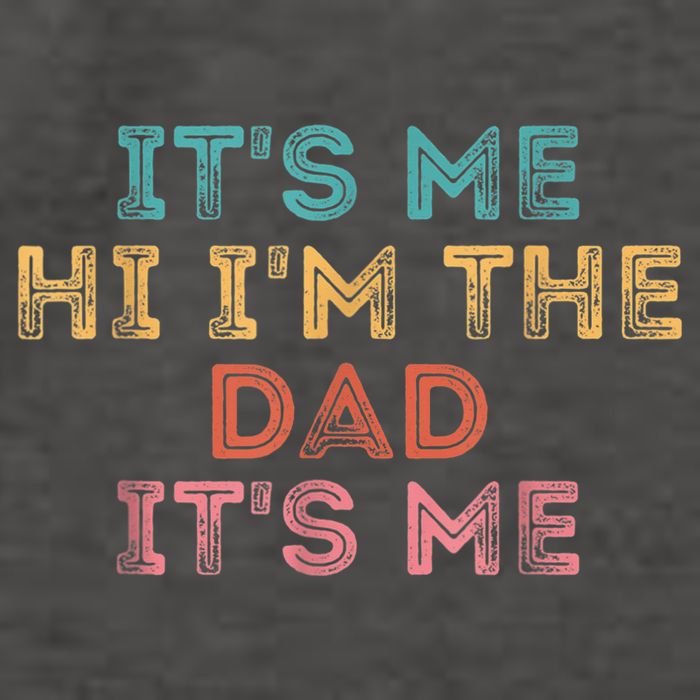  Fathers Day Shirt Its Me Hi I'm The Dad Its Me Vector Backpack