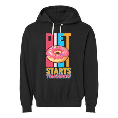 Funny Diet Starts Tomorrow Donut Love Garment-Dyed Fleece Hoodie