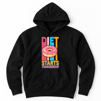 Funny Diet Starts Tomorrow Donut Love Hoodie