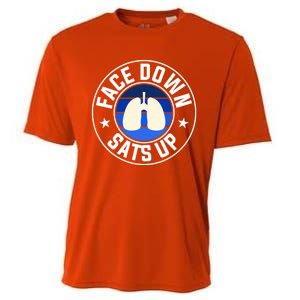 Face Down Sats Up Respiratory Therapist Great Gift Cooling Performance Crew T-Shirt