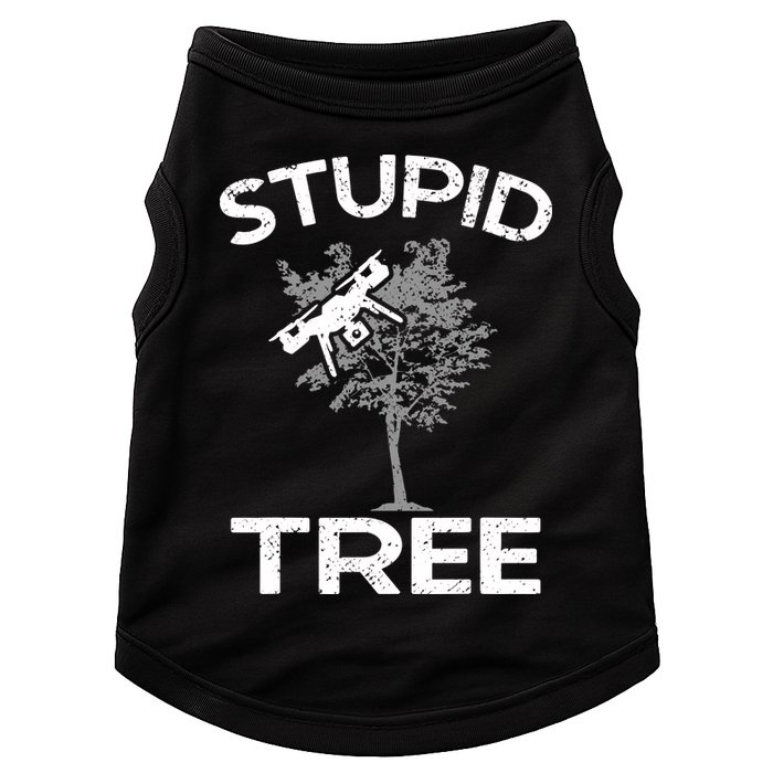 Funny Drones Stupid Tree Rc Drone Pilot Quadcopter Fpv Doggie Tank