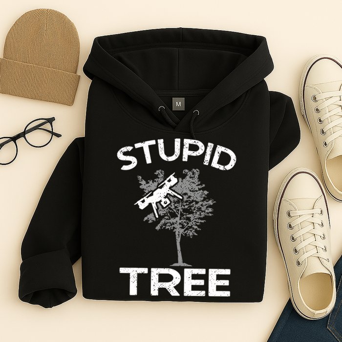 Funny Drones Stupid Tree Rc Drone Pilot Quadcopter Fpv Hoodie