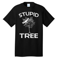 Funny Drones Stupid Tree Rc Drone Pilot Quadcopter Fpv Tall T-Shirt