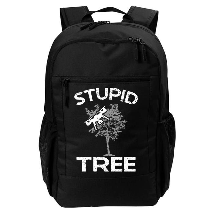 Funny Drones Stupid Tree Rc Drone Pilot Quadcopter Fpv Backpack