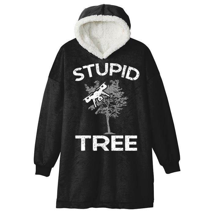 Funny Drones Stupid Tree Rc Drone Pilot Quadcopter Fpv Hooded Wearable Blanket