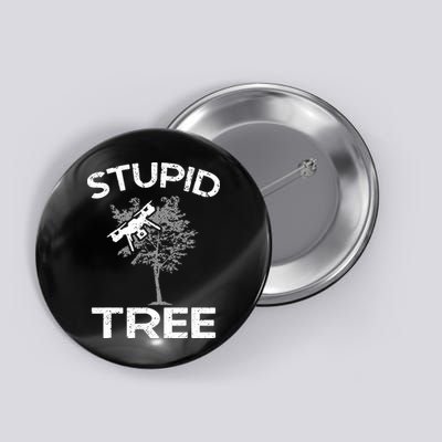 Funny Drones Stupid Tree Rc Drone Pilot Quadcopter Fpv Button