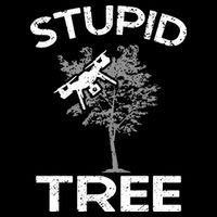 Funny Drones Stupid Tree Rc Drone Pilot Quadcopter Fpv Button