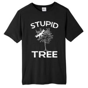 Funny Drones Stupid Tree Rc Drone Pilot Quadcopter Fpv Tall Fusion ChromaSoft Performance T-Shirt