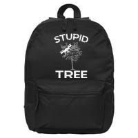 Funny Drones Stupid Tree Rc Drone Pilot Quadcopter Fpv 16 in Basic Backpack