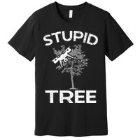 Funny Drones Stupid Tree Rc Drone Pilot Quadcopter Fpv Premium T-Shirt