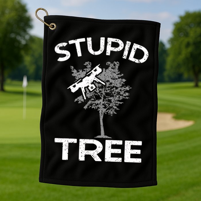 Funny Drones Stupid Tree Rc Drone Pilot Quadcopter Fpv Golf Towel