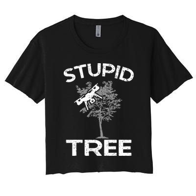 Funny Drones Stupid Tree Rc Drone Pilot Quadcopter Fpv Crop Top