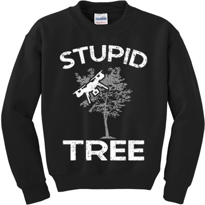 Funny Drones Stupid Tree Rc Drone Pilot Quadcopter Fpv Kids Sweatshirt