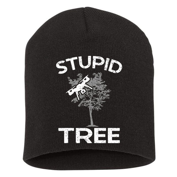 Funny Drones Stupid Tree Rc Drone Pilot Quadcopter Fpv Short Acrylic Beanie